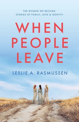 Book cover of When People Leave by Rasmussen, Leslie A.