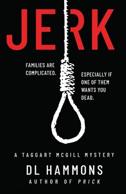 Jerk: A Taggart McGill Mystery by DL Hammons book cover
