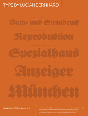 Book cover of Type by Lucian Bernhard: Collected Specimen Booklets by Bernhard, Lucian