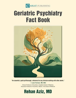 Geriatric Psychiatry Fact Book by Rehan Aziz book cover