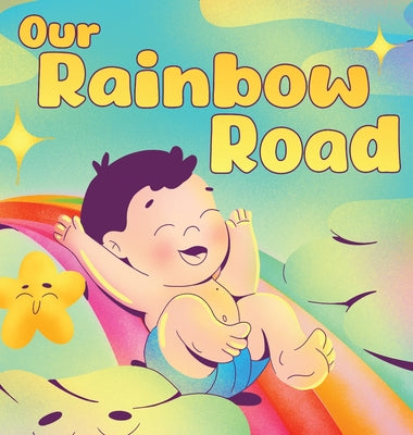 Book cover of Our Rainbow Road by Fletes, Tori