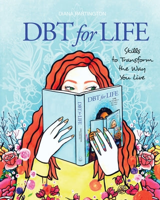 Dbt for Life: Skills to transform the way you live by Partington, Diana book cover