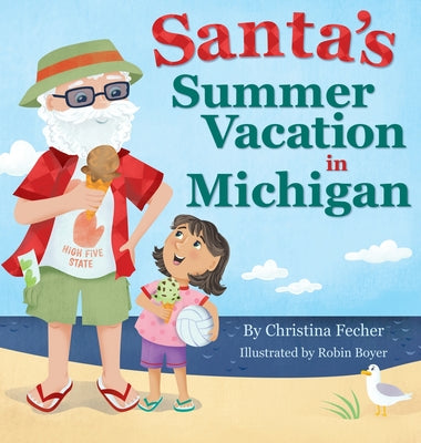 Book cover of Santa's Summer Vacation in Michigan by Fecher, Christina
