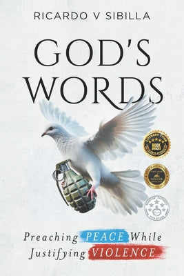 Book cover of God's Words: Preaching Peace While Justifying Violence by Sibilla, Ricardo Victor