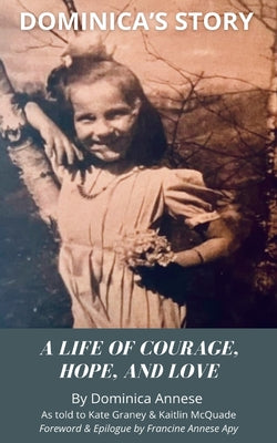 Dominica's Story by Dominica Annese book cover