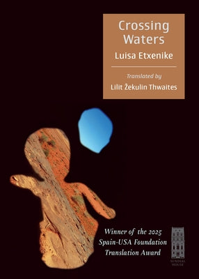 Book cover of Crossing Waters by Etxenike, Luisa