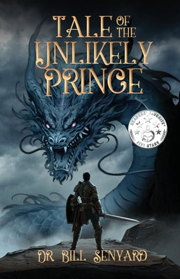 Tale of the Unlikely Prince by Bill Senyard book cover