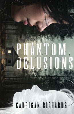 Phantom Delusions by Carrigan Richards book cover
