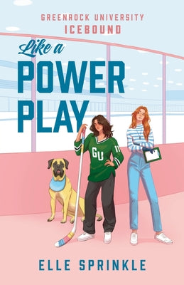 Book cover of Like a Power Play by Sprinkle, Elle