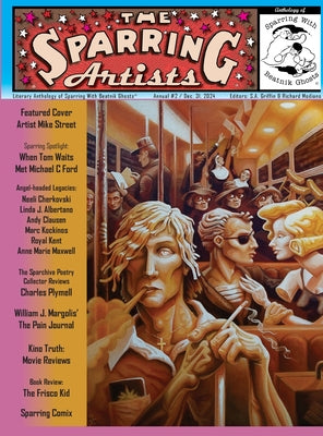 Book cover of Sparring Artists Annual 2: Literary Anthology of Sparring With Beatnik Ghosts by Griffin, S. a.