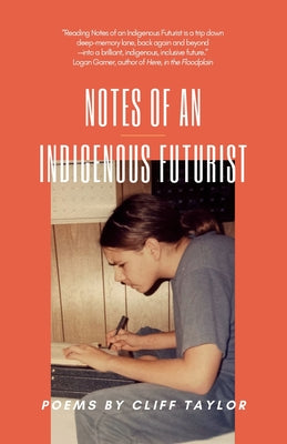 Notes of an Indigenous Futurist by Cliff Taylor book cover