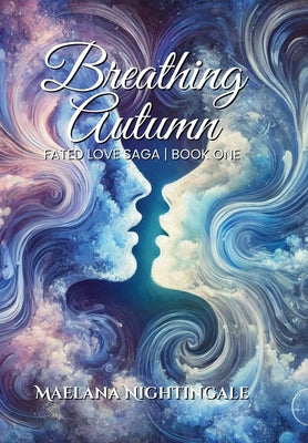 Book cover of Breathing Autumn by Nightingale, Maelana