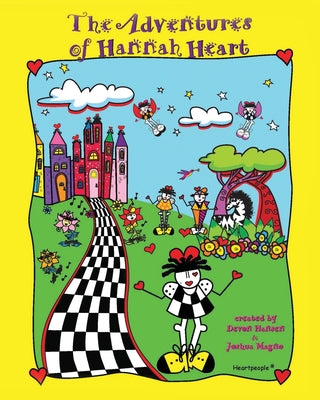 Book cover of Adventures of Hannah Heart and the Heartpeople(R) by Hansen, Devon