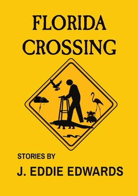 Book cover of Florida Crossing by Eddie, J.