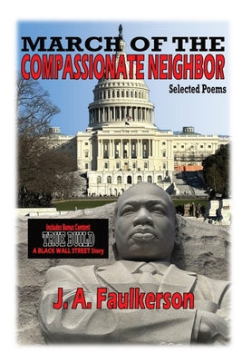 Book cover of March of the Compassionate Neighbor: Selected Poems by Faulkerson, J. a.