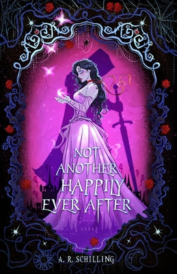 Not Another Happily Ever After by A. R. Schilling book cover