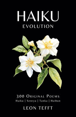 Book cover of Haiku Evolution by Tefft, Leon
