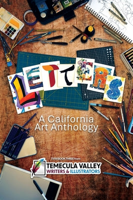 Letters: A California Art Anthology by Tvwi book cover