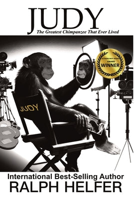 Book cover of Judy: The Greatest Chimpanzee That Ever Lived by Helfer, Ralph