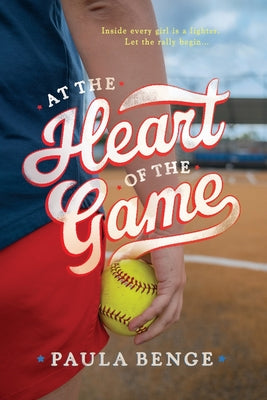 At the Heart of the Game by Paula Benge book cover