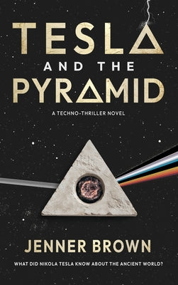Book cover of Tesla and the Pyramid by Brown, Jenner