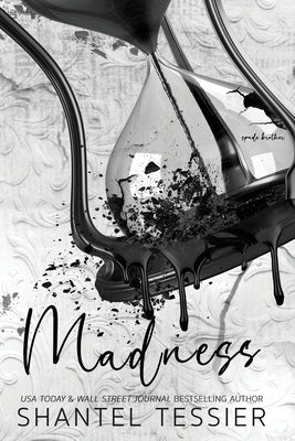 Book cover of Madness by Tessier, Shantel