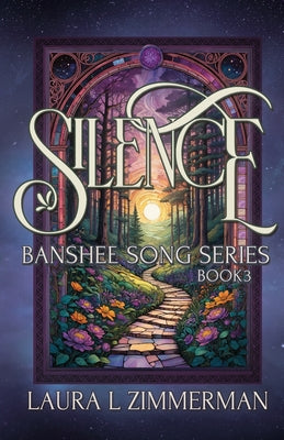 Book cover of Silence: Banshee Song Series, Book 3 by Zimmerman, Laura L.