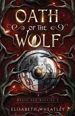 Oath of the Wolf by Wheatley, Elisabeth book cover