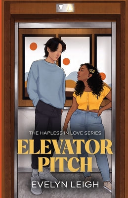Elevator Pitch: A Neighbors-To-Lovers Romance by Evelyn Leigh book cover