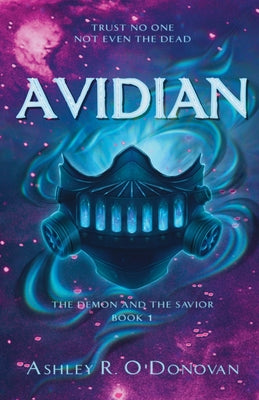 Book cover of Avidian: The Demon and the Savior: Book One by O'Donovan, Ashley R.