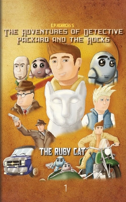 Book cover of The Adventures of Detective Packard and the Rocks by Henrichs, E. P.
