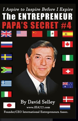 Book cover of The Entrepreneur: Papa's Secrets #4 by Selley, David