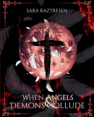 Book cover of When Angels & Demons Collude by Raztresen, Sara
