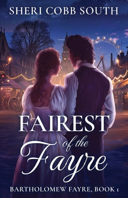 Book cover of Fairest of the Fayre by South, Sheri Cobb