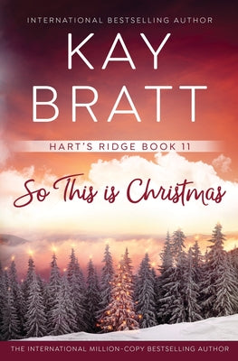 Book cover of So This Is Christmas by Bratt, Kay