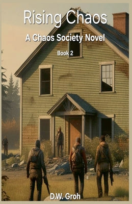 Rising Chaos by D. W. Groh book cover