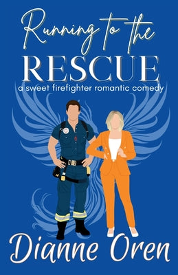 Book cover of Running to the Rescue by Oren, Dianne