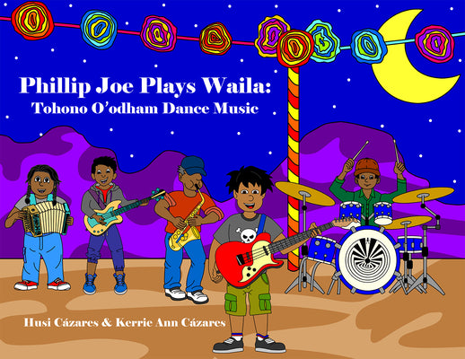 Book cover of Phillip Joe Plays Waila: Tohono O'Odham Dance Music by C