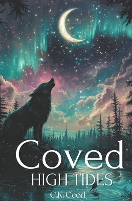 Book cover of Coved: High Tides by Ceed, C. K.
