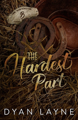 Book cover of The Hardest Part by Layne, Dyan