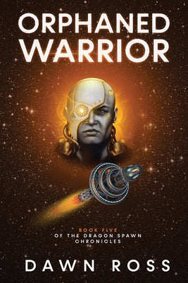 Book cover of Orphaned Warrior: Book Five by Ross, Dawn