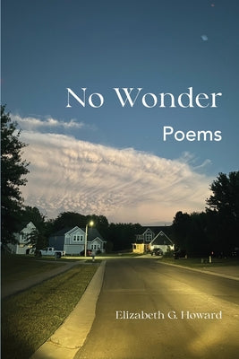 Book cover of No Wonder: Poems by Howard, Elizabeth G.