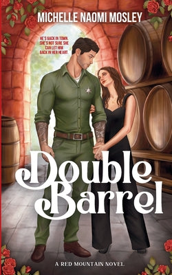 Book cover of Double Barrel by Mosley, Michelle Naomi