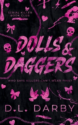 Dolls & Daggers: A Serial Killer Book Club Novel by Darby, D. L. book cover