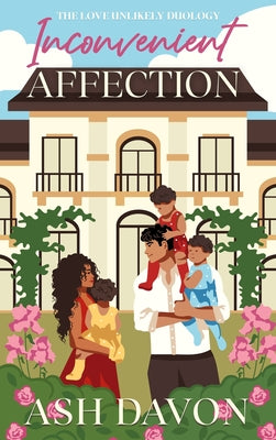 Book cover of Inconvenient Affection by Davon, Ash