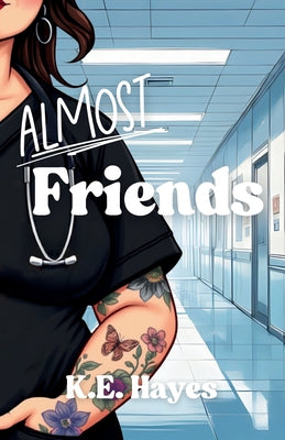 Book cover of Almost Friends by Hayes, K. E.