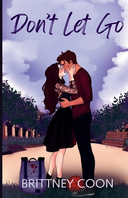 Book cover of Don't Let Go: Special Edition by Coon, Brittney
