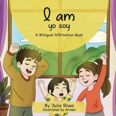 I Am Yo Soy by Julia Rivas book cover