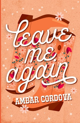 Leave Me Again by Ambar Cordova book cover