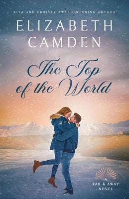 The Top of the World by Elizabeth Camden book cover